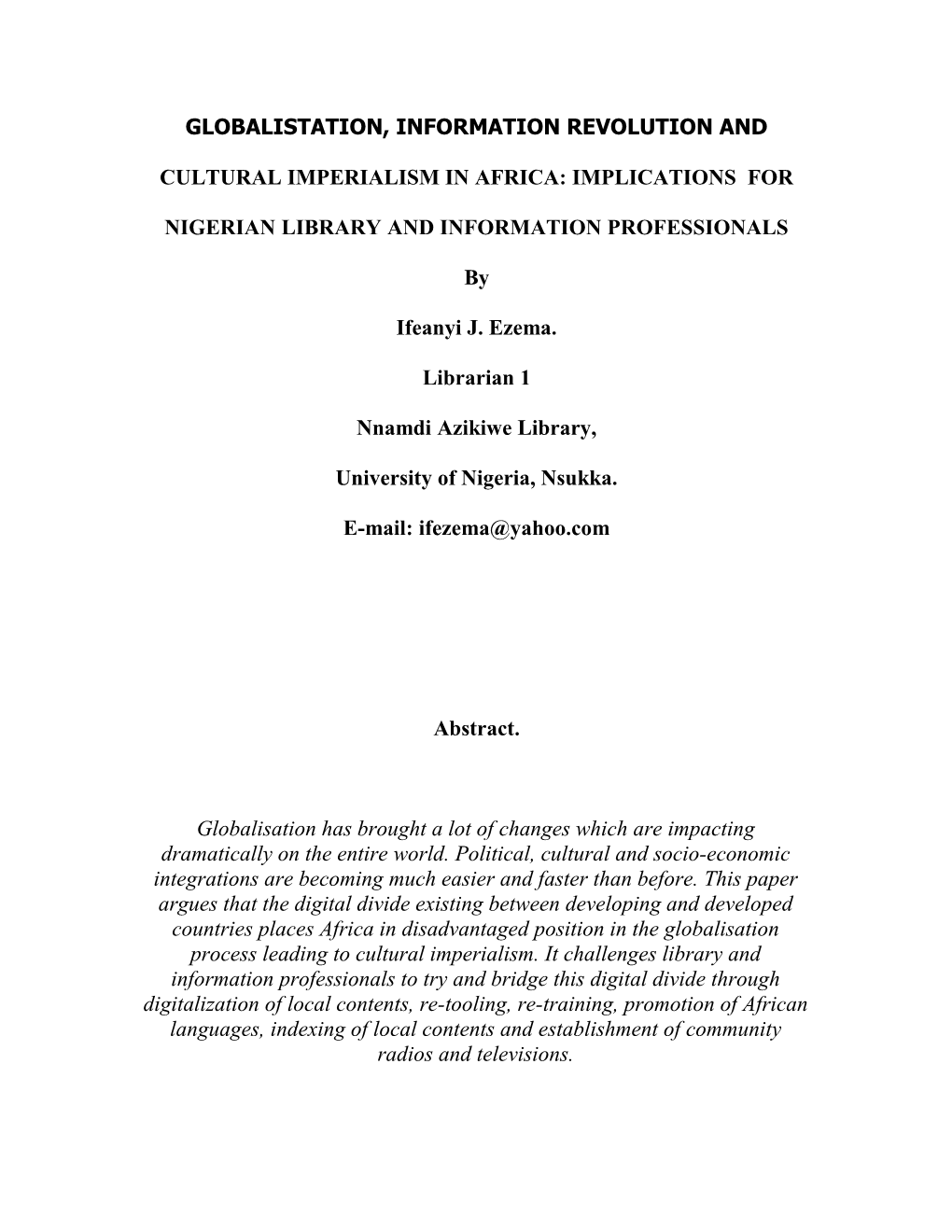 Globalistation, Information Revolution and Cultural Imperialism in Africa: Implications