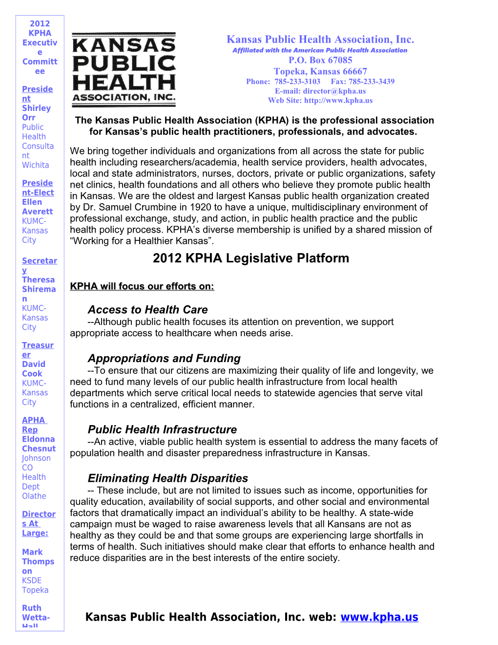 The Kansas Public Health Association (KPHA) Is the Professional Association for Kansas