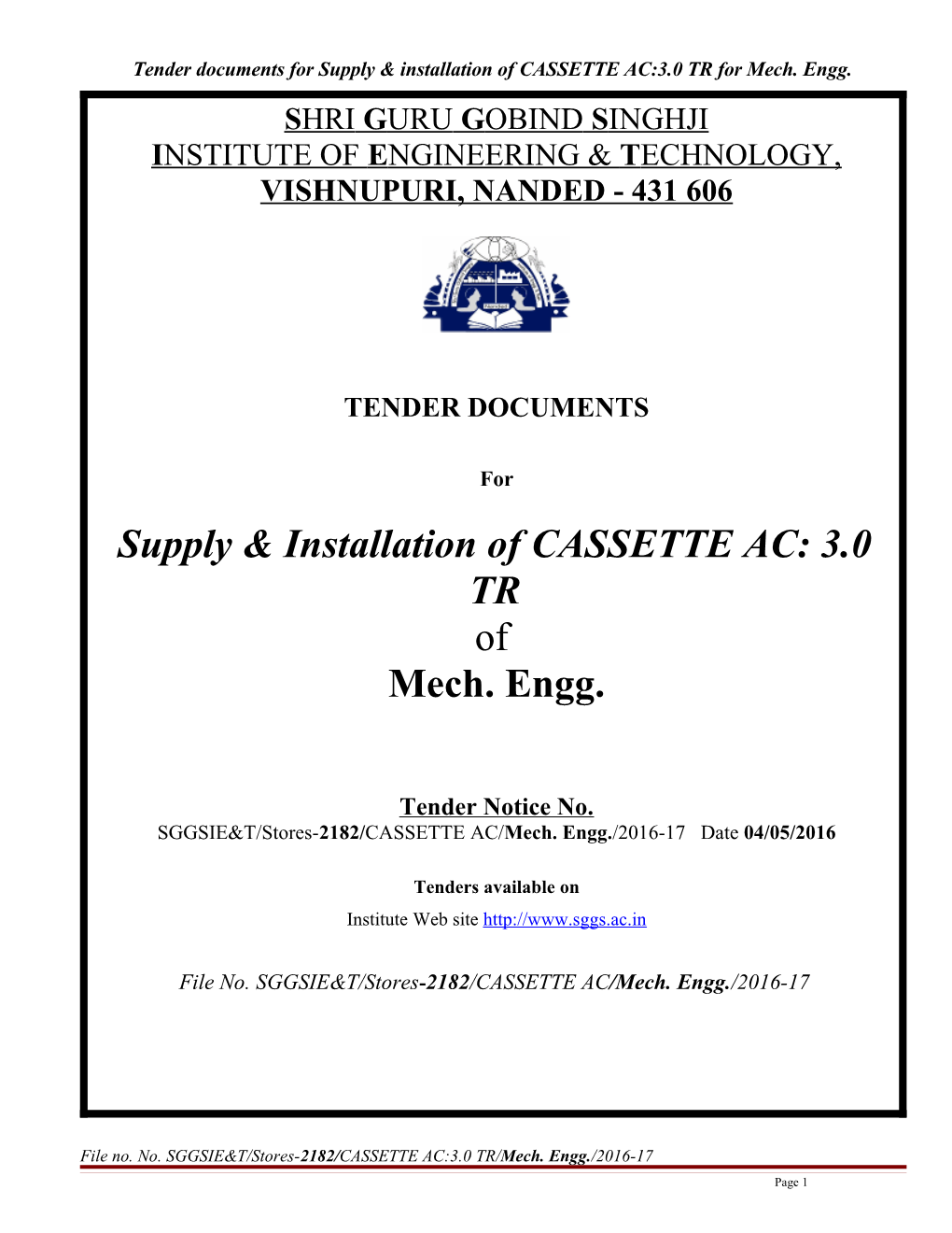 Tender Documents for Supply & Installation of CASSETTE AC:3.0 Trfor Mech. Engg