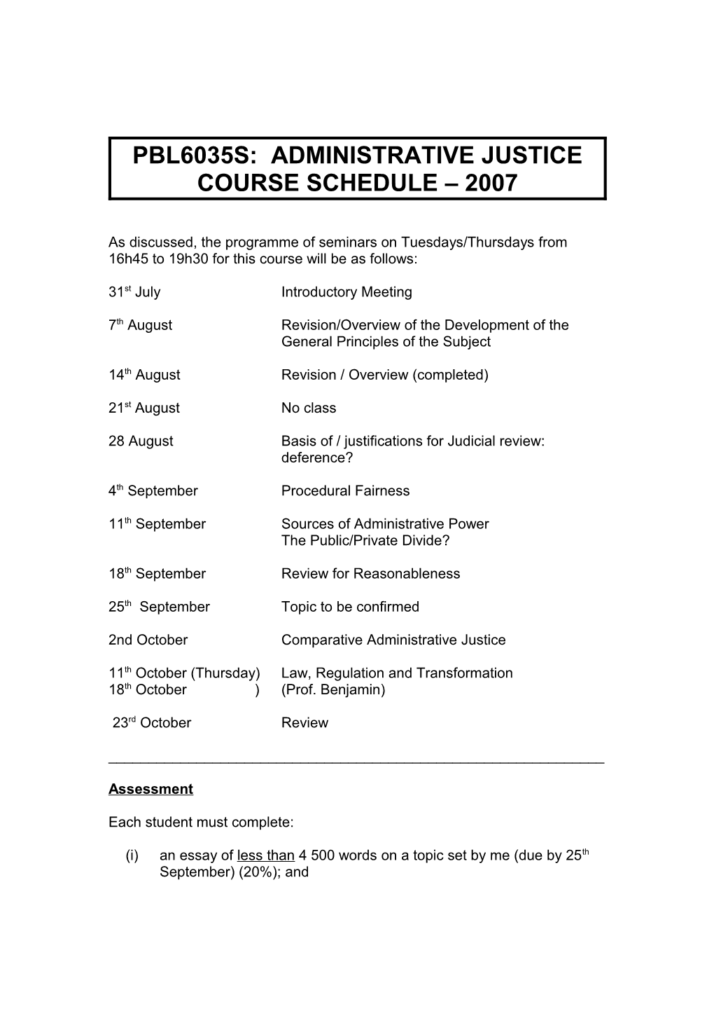 Pbl 635S: Administrative Justice Course Schedule 2005