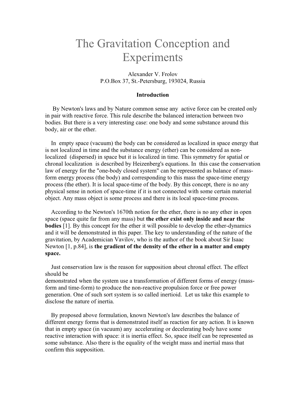 The Gravitation Conception and Experiments