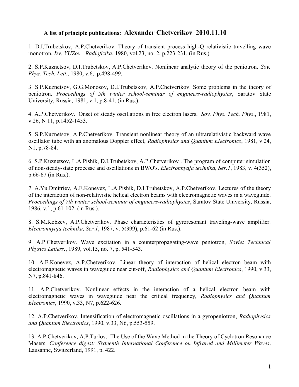 A List of Principle Publications: Alexander Chetverikov 2010.11.10