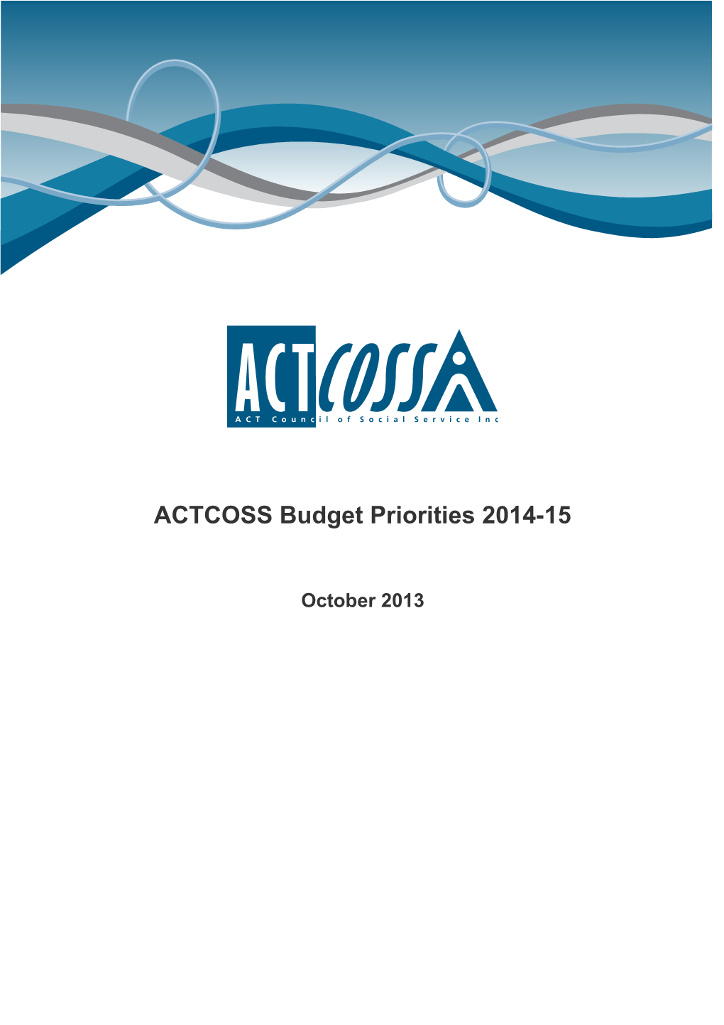 ACTCOSS Budget Priorities 2014-15