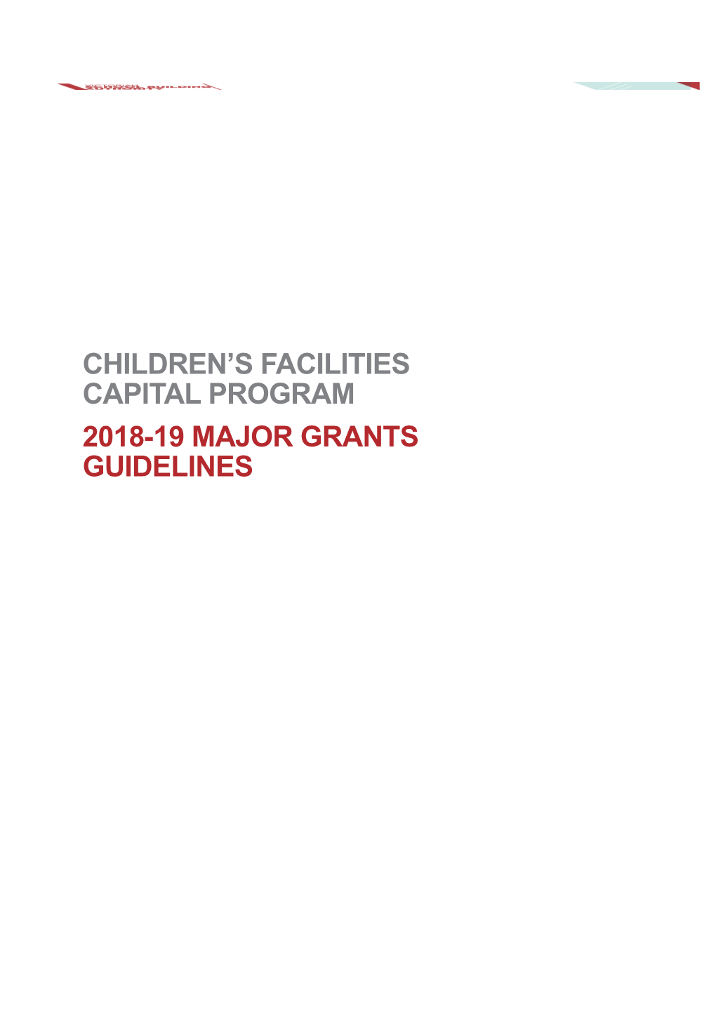 2018-19 CFCP Major Grants Guidelines