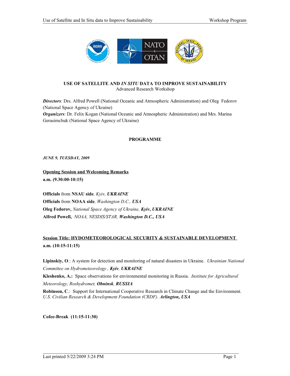 Use of Satellite Andin Situdata to Improve Sustainability