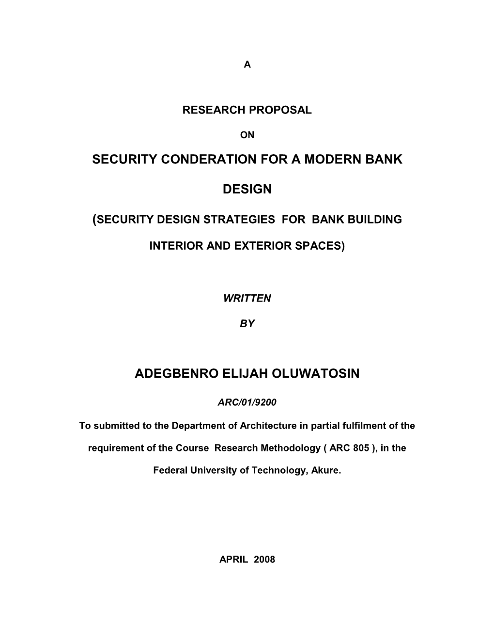 Security Conderation for a Modern Bank Design