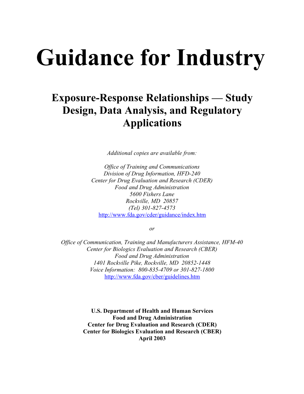 Exposure-Response Relationships Study Design, Data Analysis, and Regulatory Applications