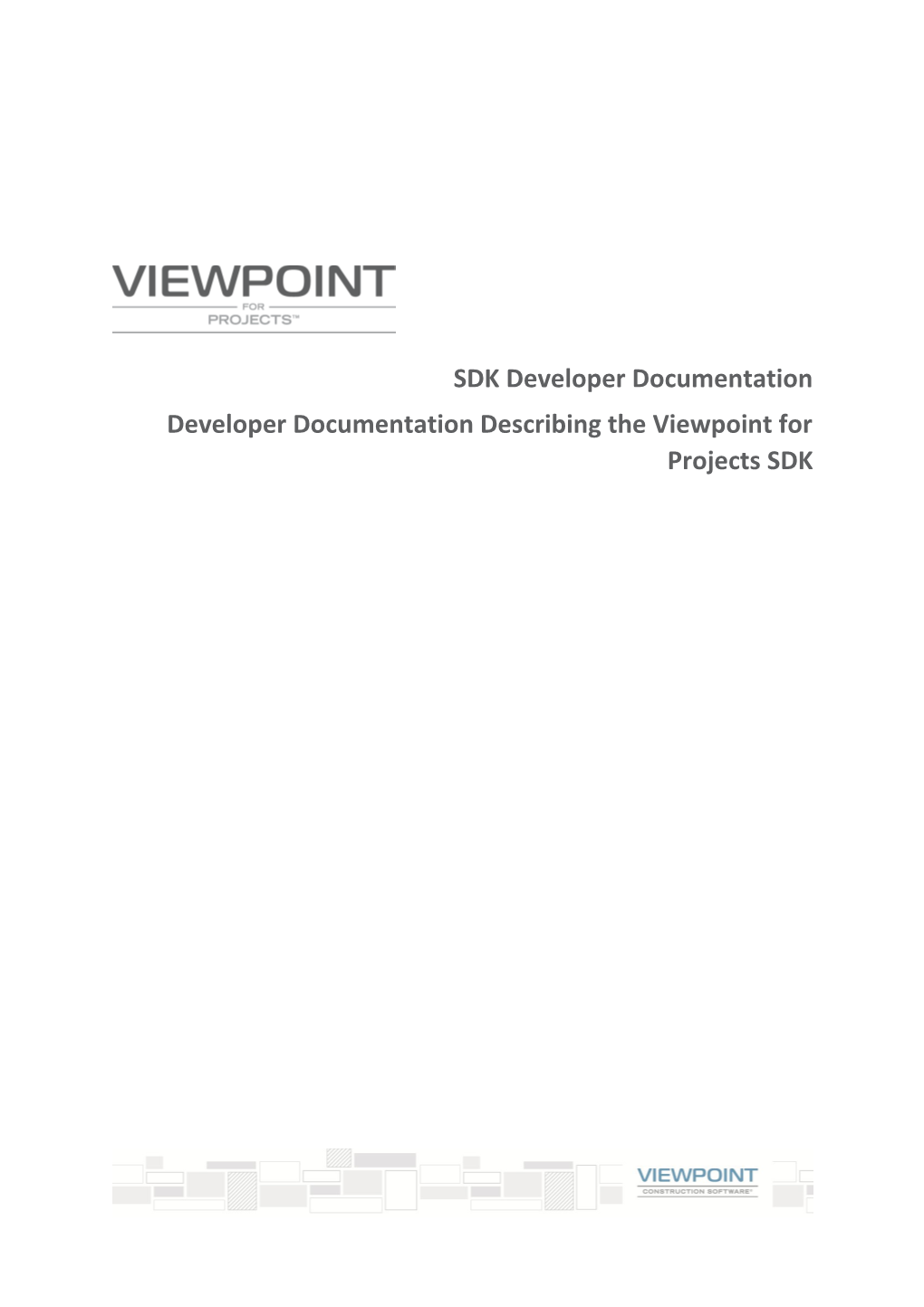 Developer Documentation Describing the Viewpoint for Projectssdk