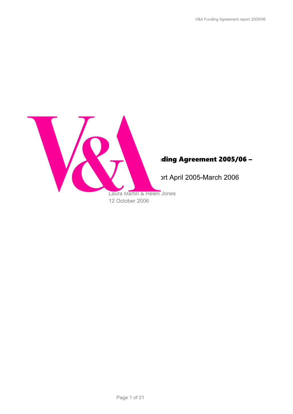V&A Funding Agreement Report 2005/06