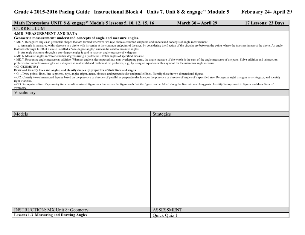 Grade 4 2015-2016 Pacing Guide Instructional Block 4 Units 7, Unit 8 & Engageny Module