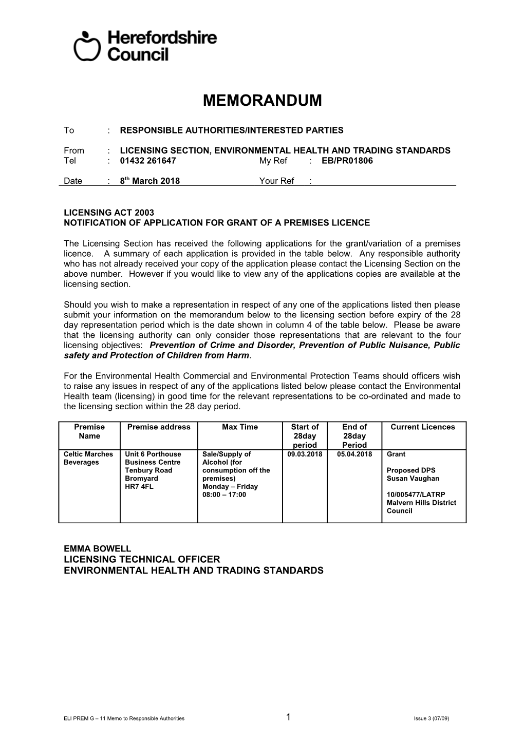 LICENSING ACT 2003 Notification of APPLICATION for Grant of a PREMISES LICENCE