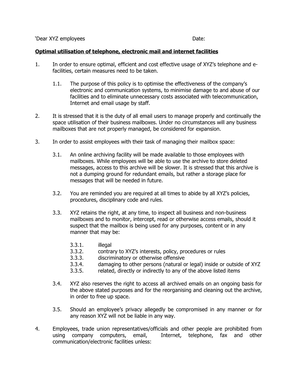 Optimal Utilisation of Telephone, Electronic Mail and Internet Facilities