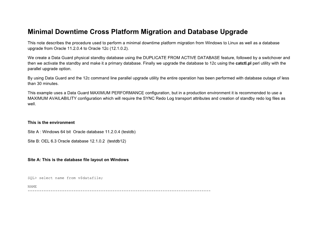 Minimal Downtime Cross Platform Migration and Database Upgrade