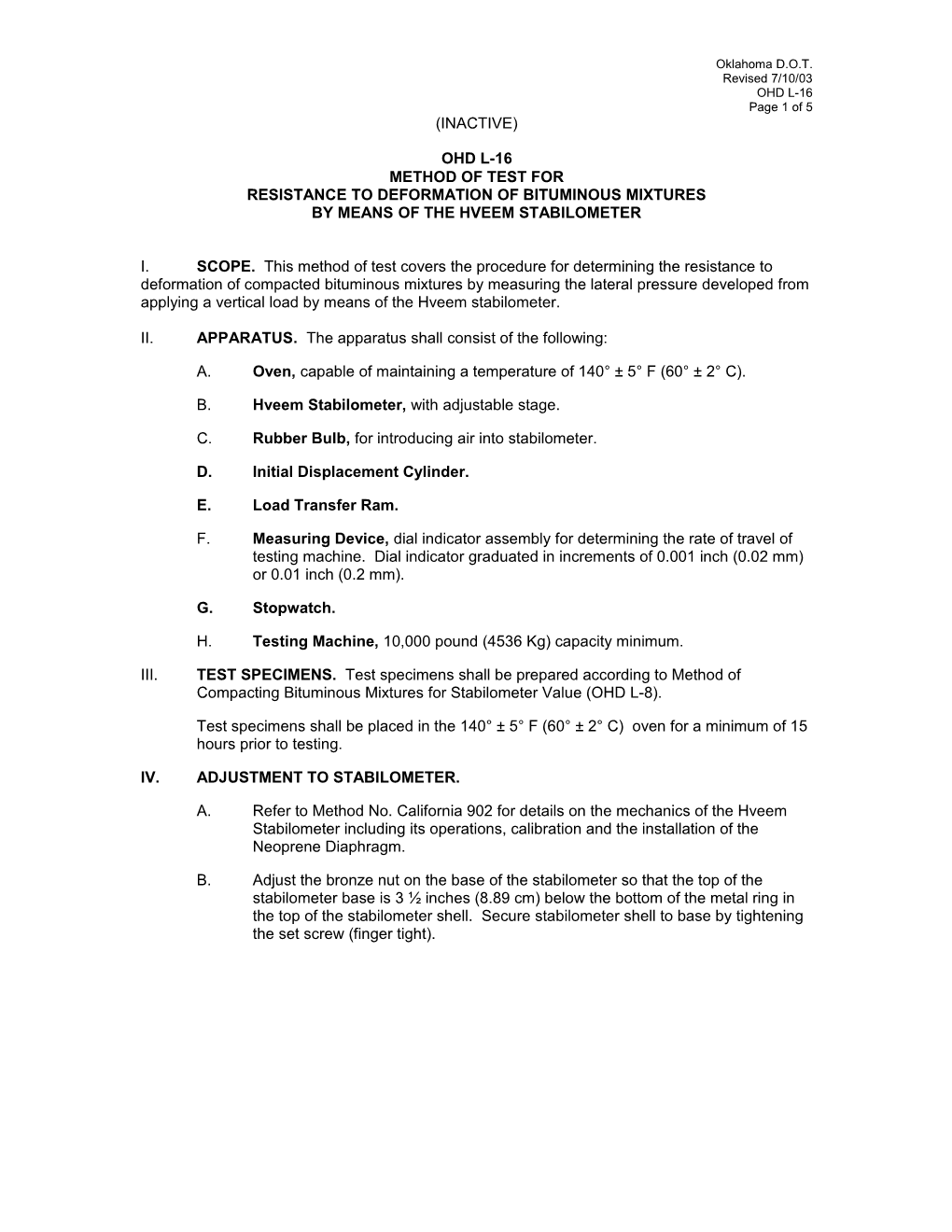 Resistance to Deformation of Bituminous Mixtures