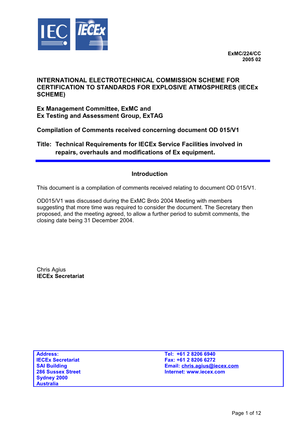 International Electrotechnical Commission Scheme for Certification to Standards for Explosive