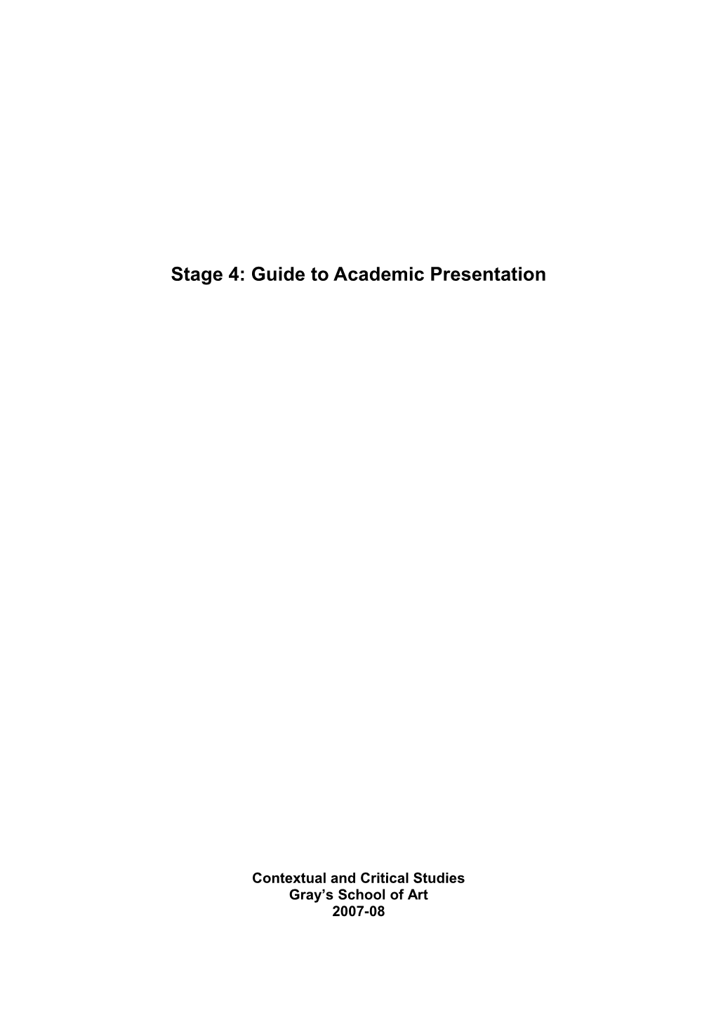 Stage 4: Guide to Academic Presentation