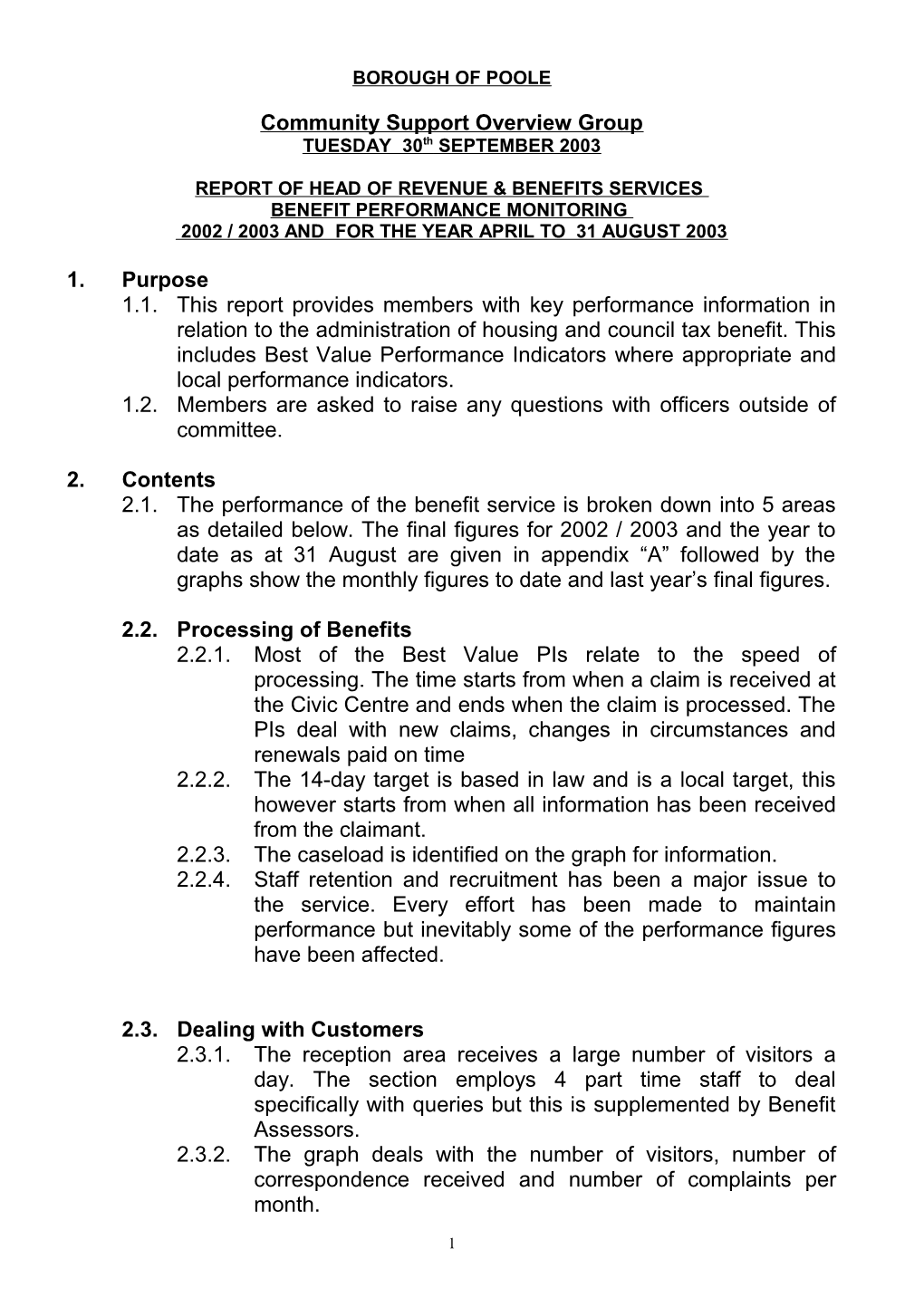 Benefit Performance Monitoring 2002/2003 and for the Year April to 31 August 2003