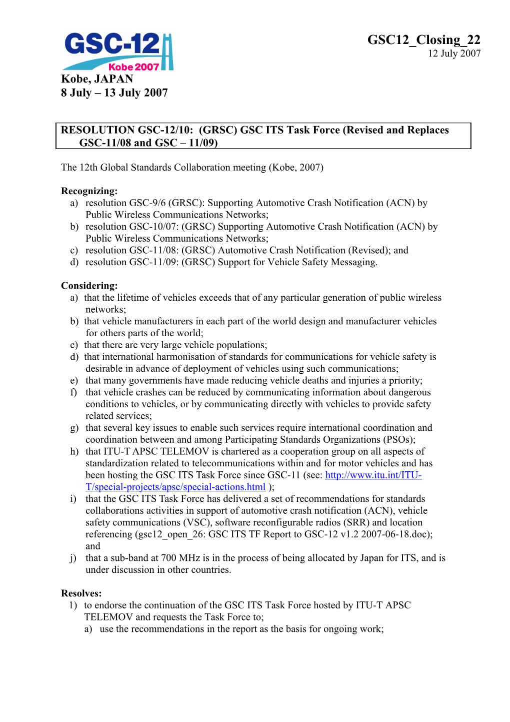 RESOLUTION GSC-11/08: (GRSC) Automotive Crash Notification (Revised)