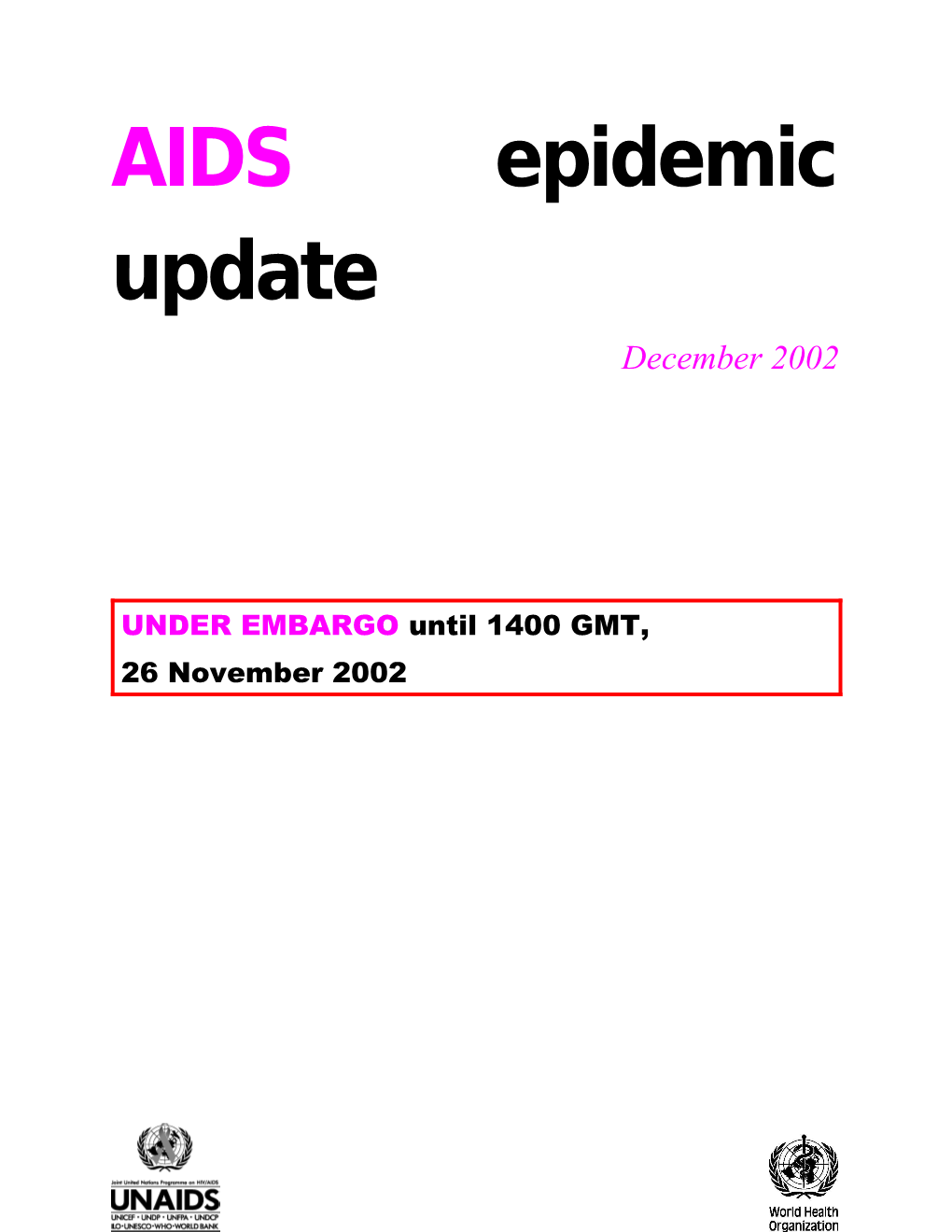 AIDS Epidemic Update