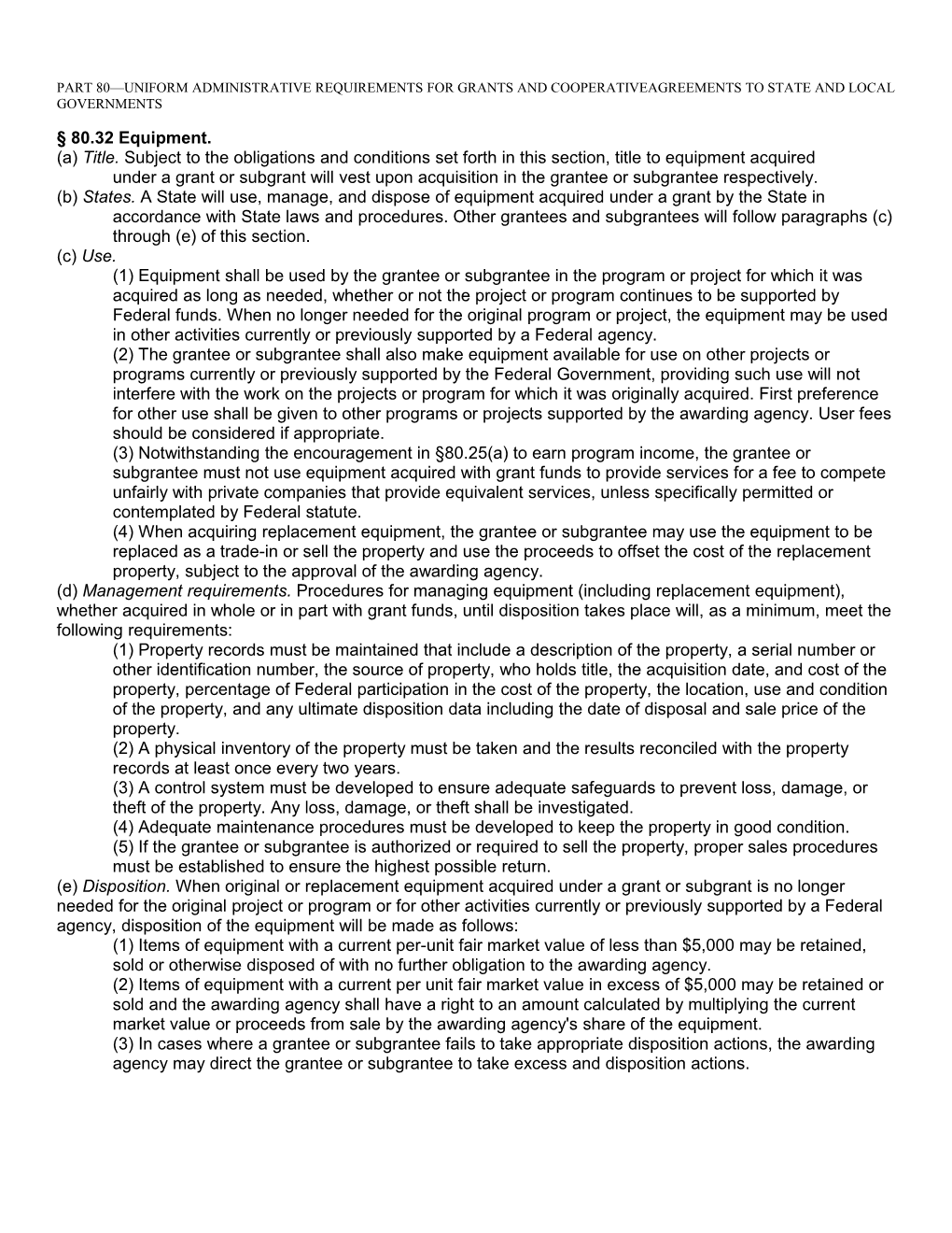 Under a Grant Or Subgrant Will Vest Upon Acquisition in the Grantee Or Subgrantee Respectively