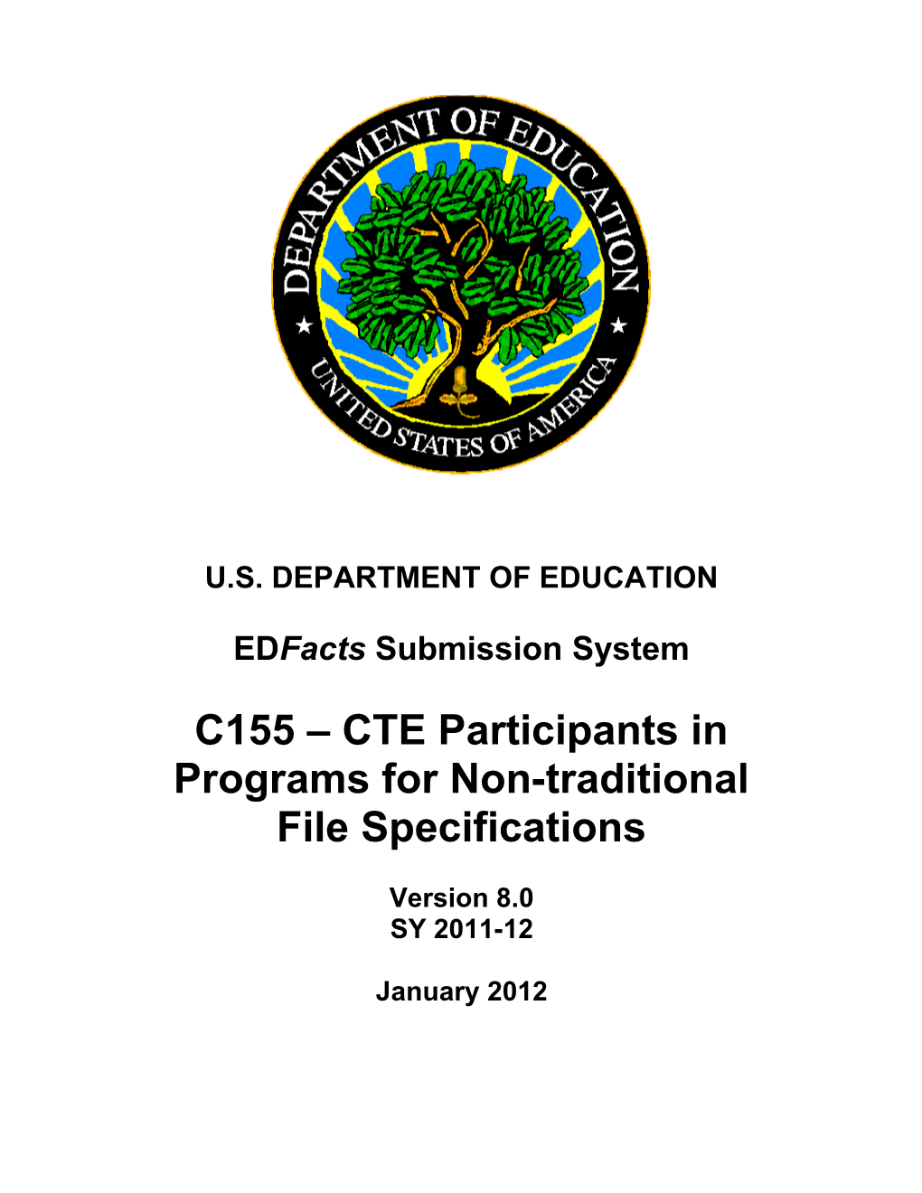 CTE Participants in Programs for Non-Traditional File Specifications