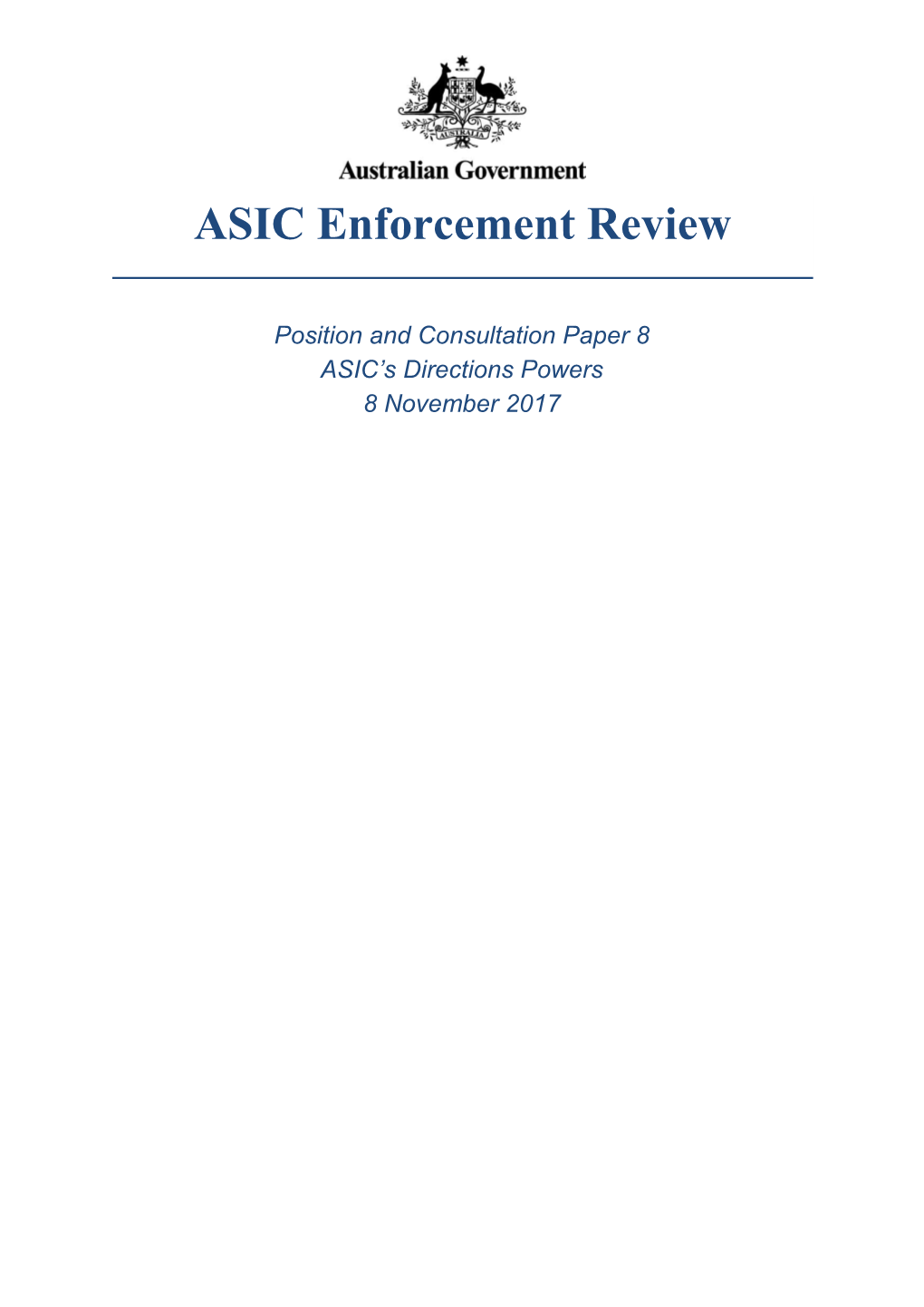 Position and Consultation Paper 8: ASIC S Directions Powers