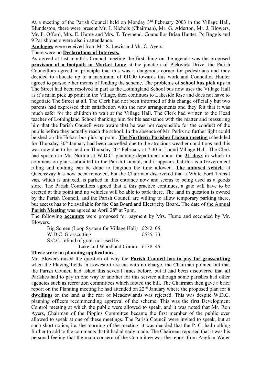 At a Meeting of the Parish Council Held on Monday 3Rd February 2003 in the Village Hall