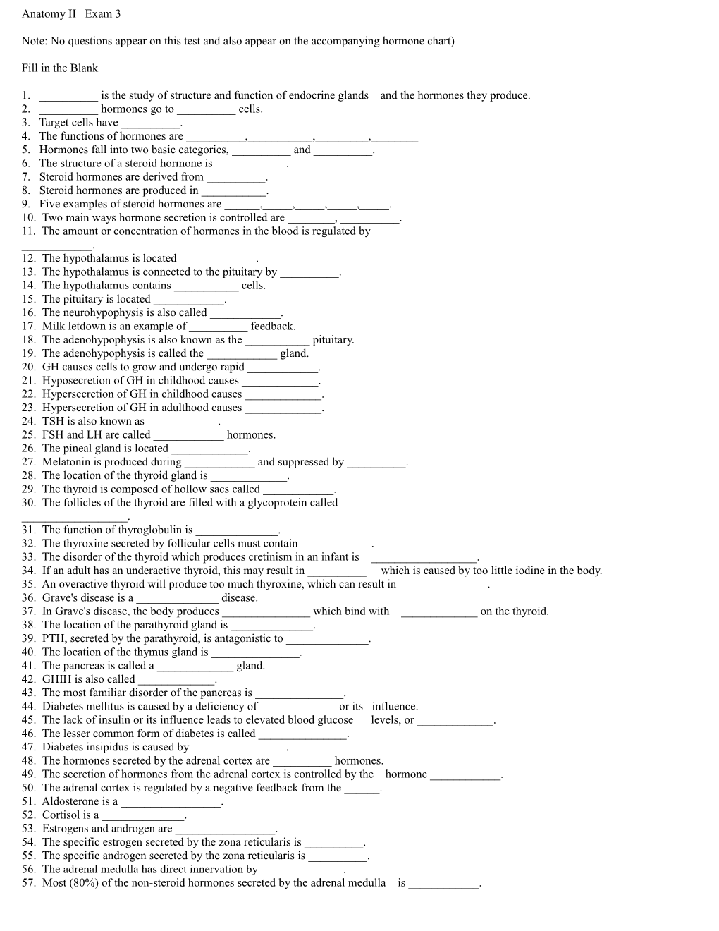 Note: No Questions Appear on This Test and Also Appear on the Accompanying Hormone Chart)