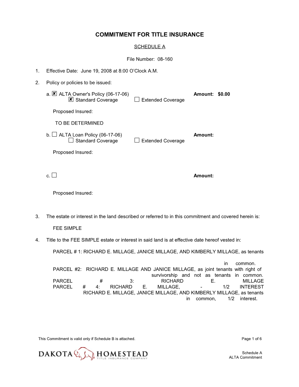 Commitment Schedules for Standard Policy