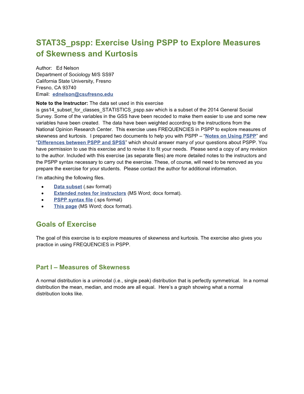 STAT3S Pspp: Exercise Usingpsppto Explore Measures of Skewness and Kurtosis