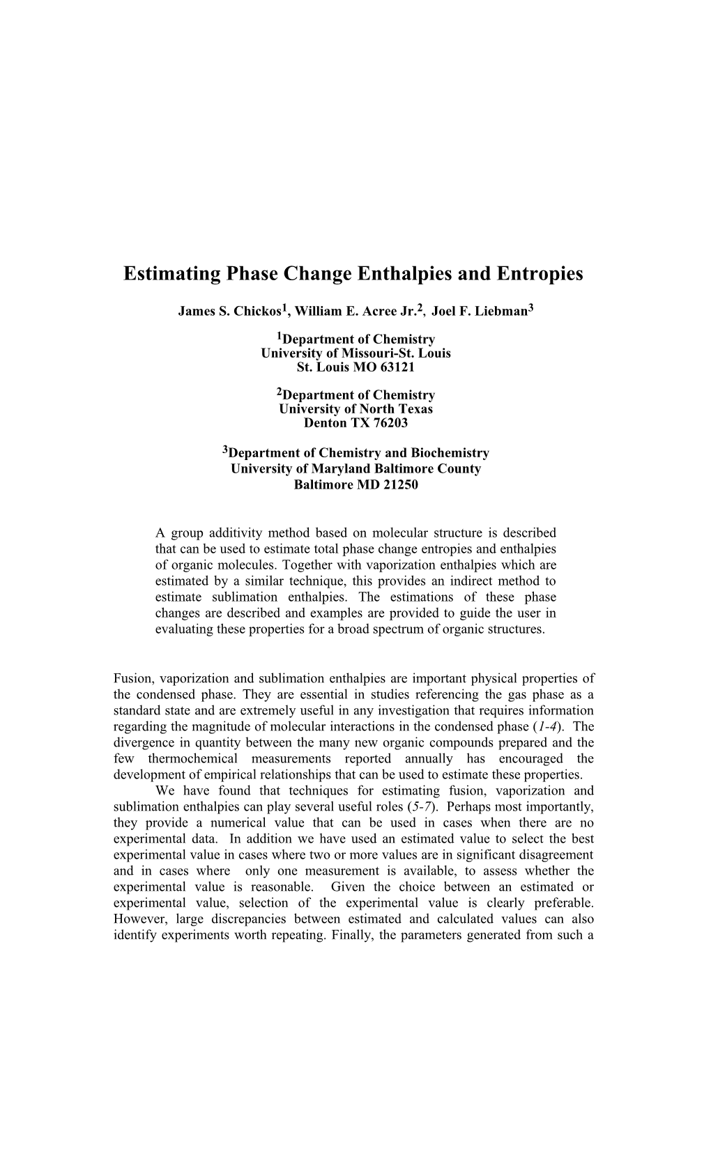 Estimating Phase Change Enthalpies and Entropies