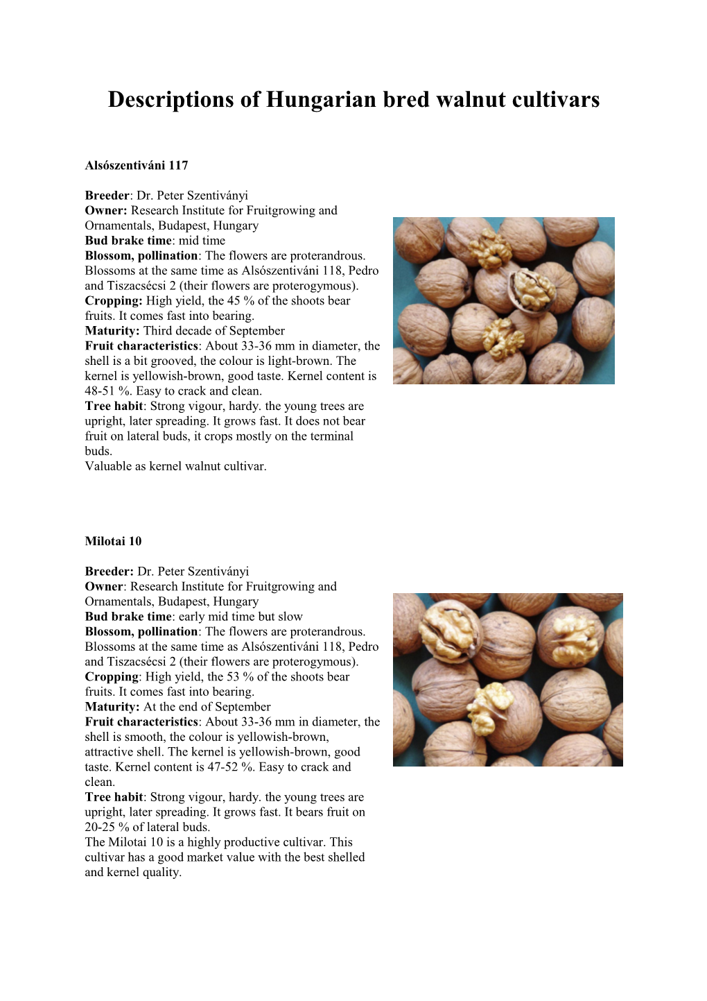 Descriptions of Hungarian Bred Walnut Cultivars