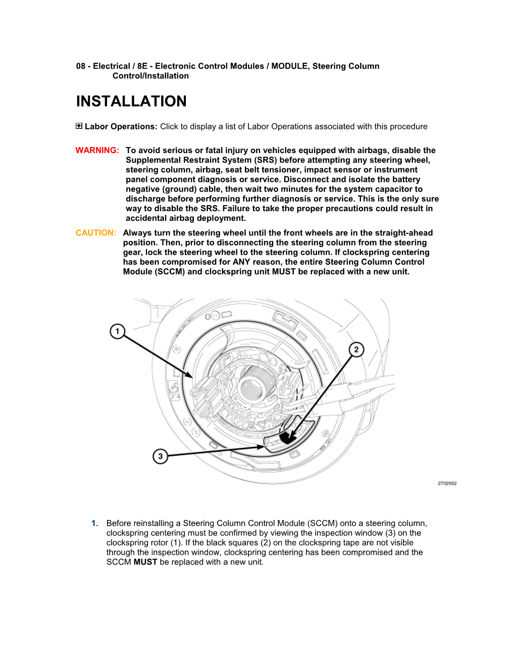 08 - Electrical / 8E - Electronic Control Modules / MODULE, Steering Column Control/Installation