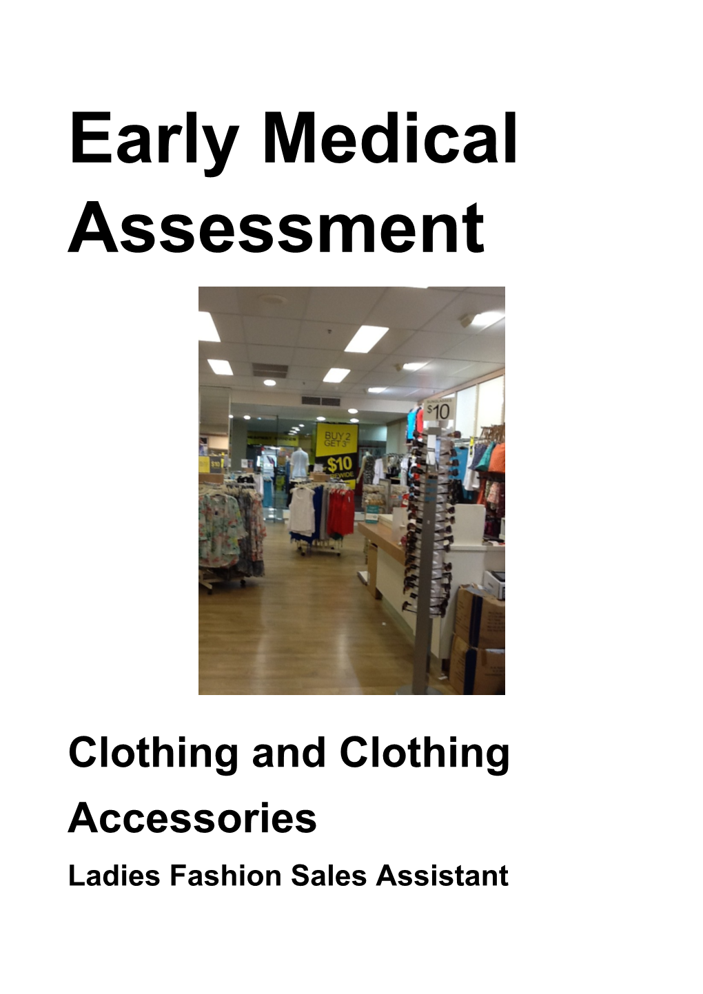 Clothing and Clothing Accessories Retailing - Sales Assistant - Ladies Fashion