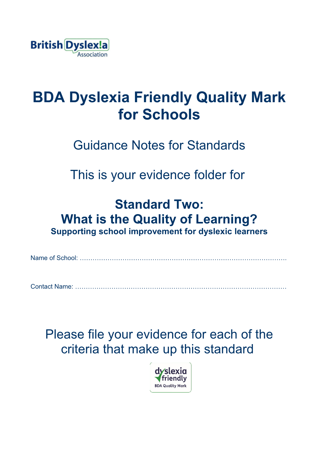 BDA Dyslexia Friendly Quality Mark for Schools