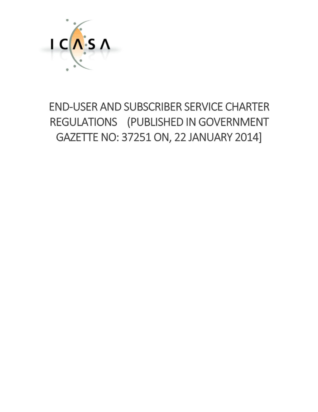End-User and Subscriber Service Charter Regulations (Published in Government Gazette No
