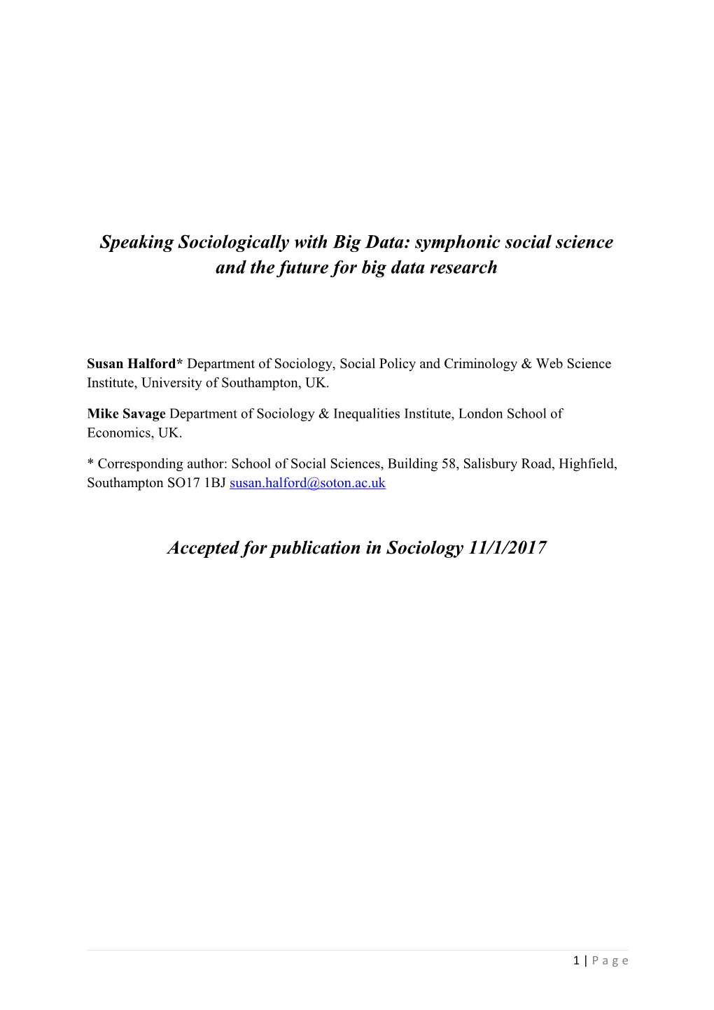 Speaking Sociologically with Big Data: Symphonic Social Science and the Future for Big