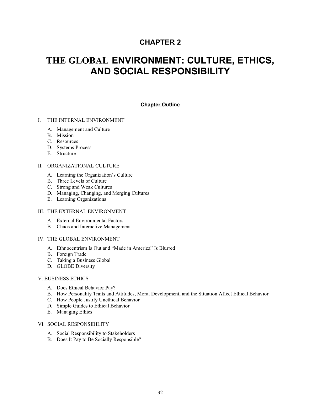 The Globalenvironment: Culture, Ethics, and Social Responsibility