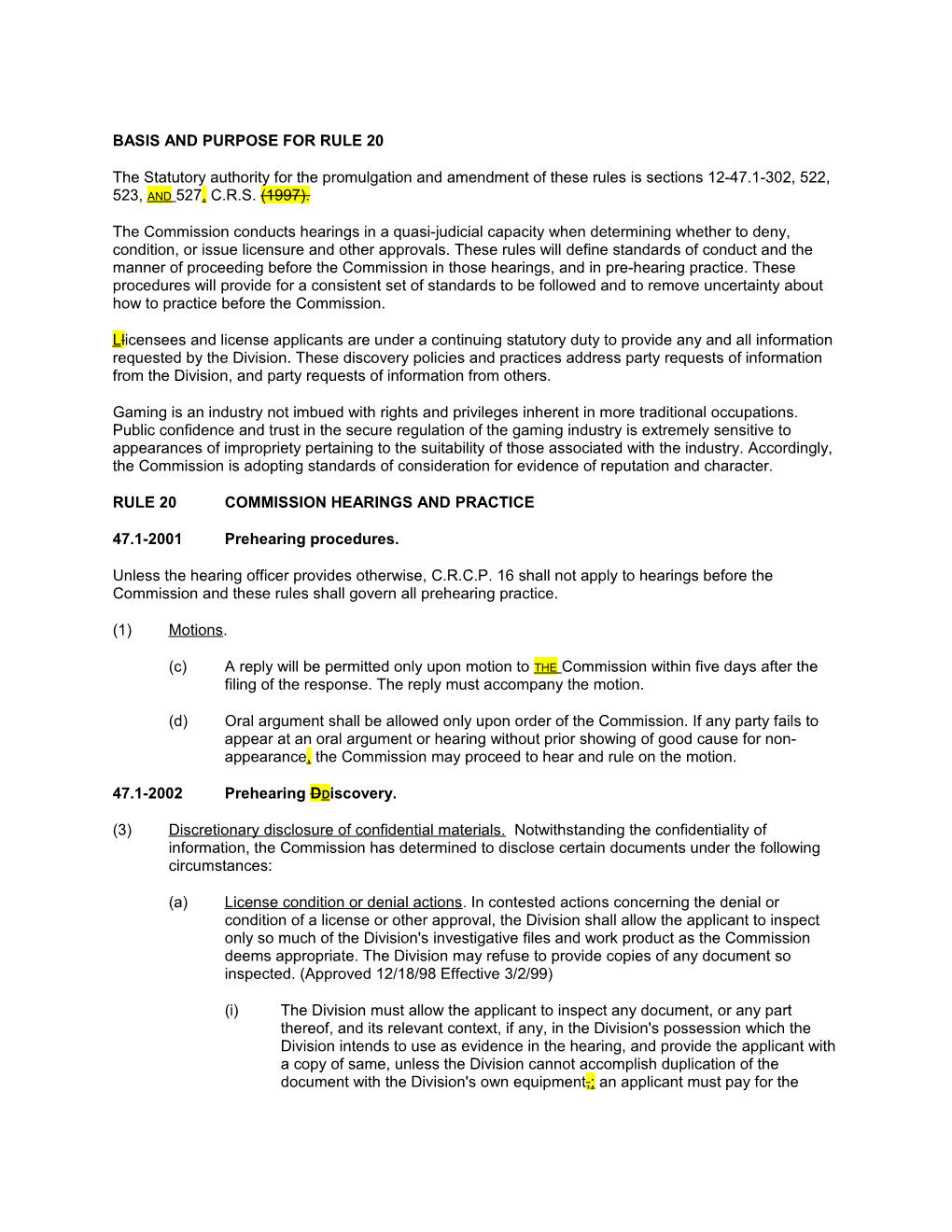 Basis and Purpose for Rule 20