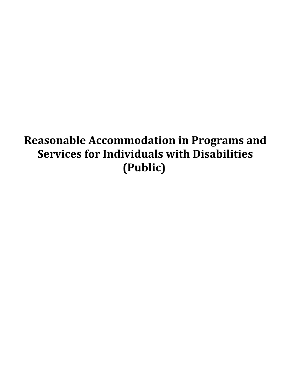 Reasonable Accommodation in Programs and Servicesfor Individuals with Disabilities