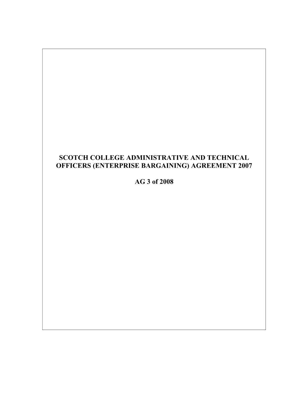 Scotch College Administrative and Technical Officers (Enterprise Bargaining) Agreement