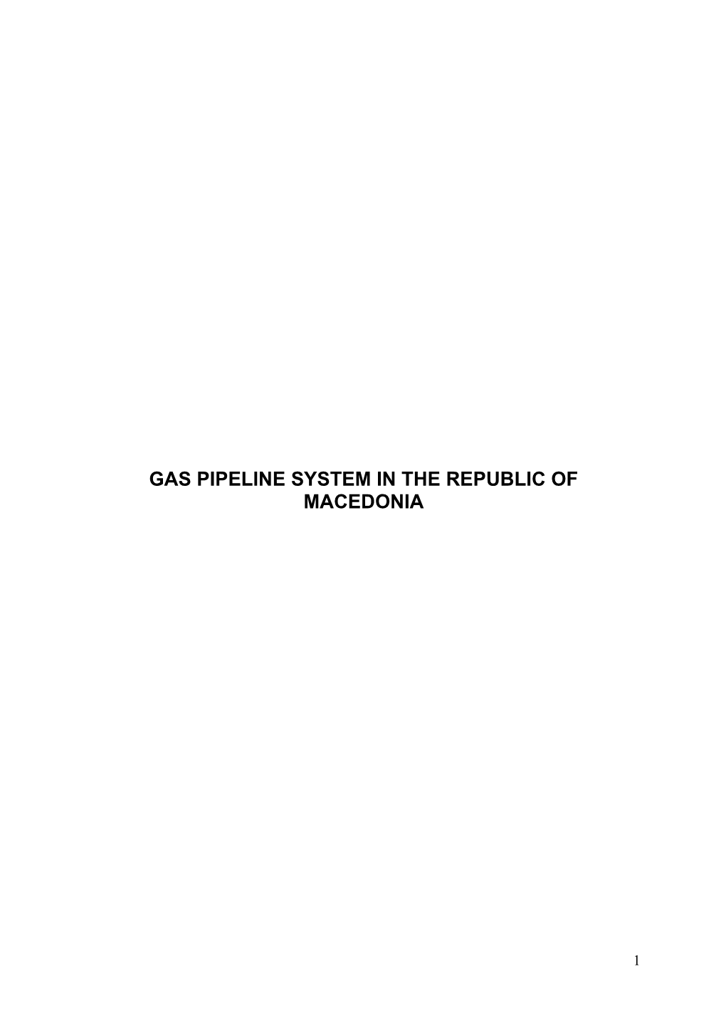 Gas Pipeline System in the Republic of Macedonia