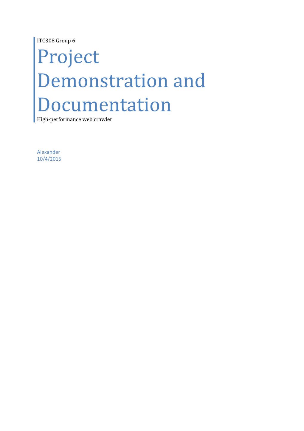 Project Demonstration and Documentation