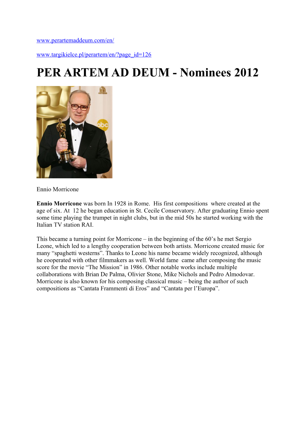 PER ARTEM AD DEUM - Nominees 2012