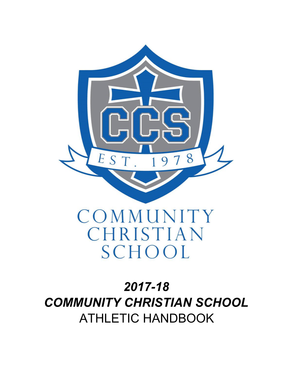 Community Christian School Athletic Handbook