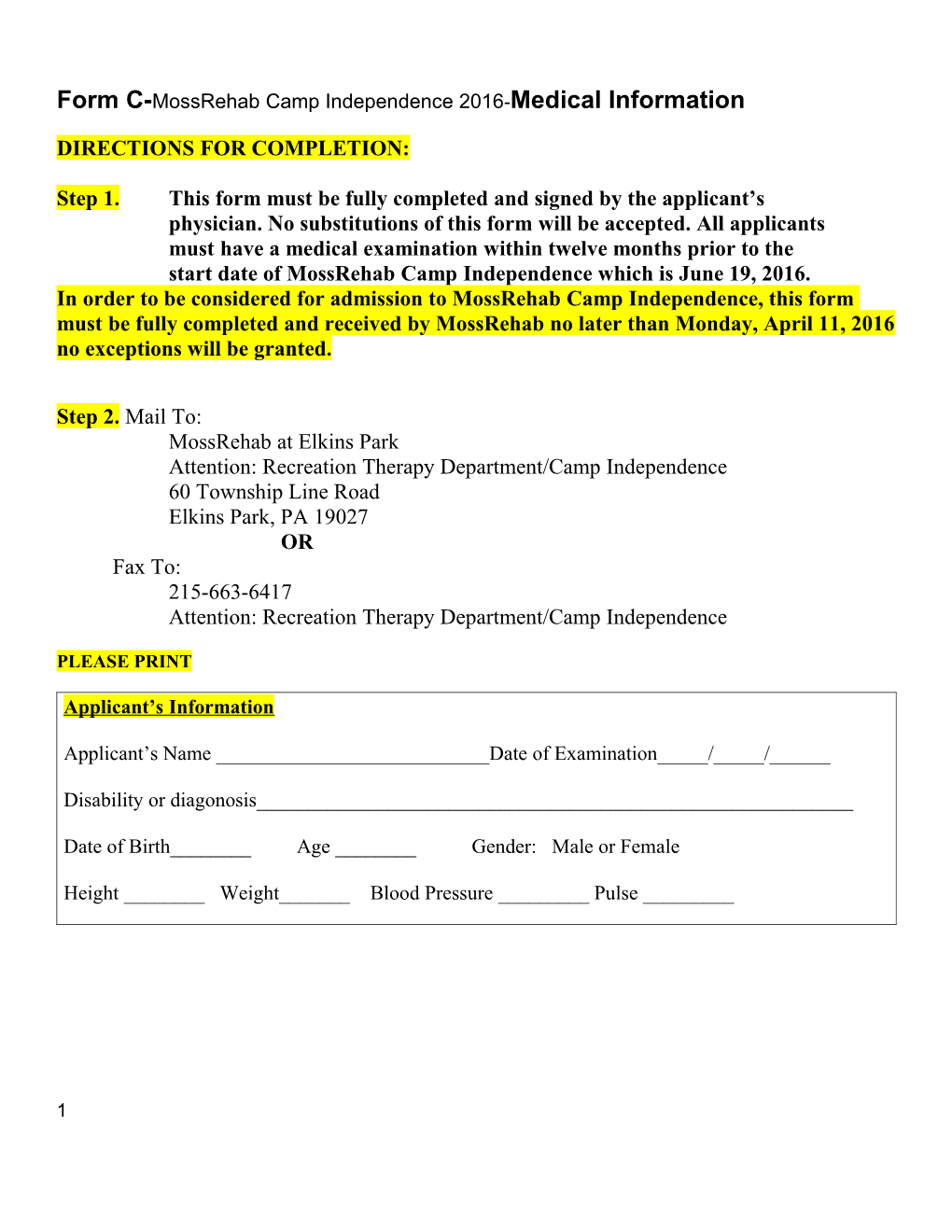 Step 1.This Form Must Be Fully Completed and Signed by the Applicant S