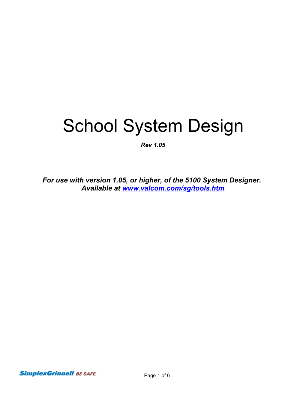 For Use with Version 1.05, Or Higher,Of the 5100 System Designer