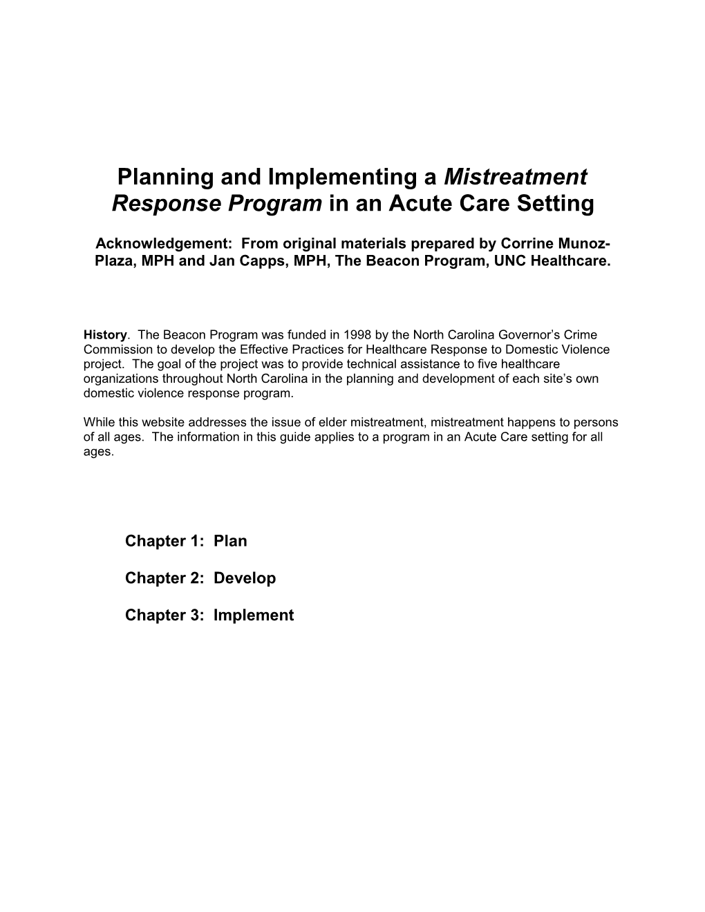 Planning and Implementing a Response Program in an Acute Care Setting