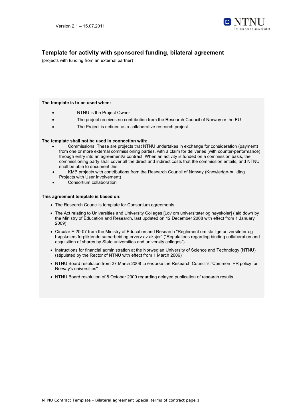 Template for Activity with Sponsored Funding, Bilateral Agreement