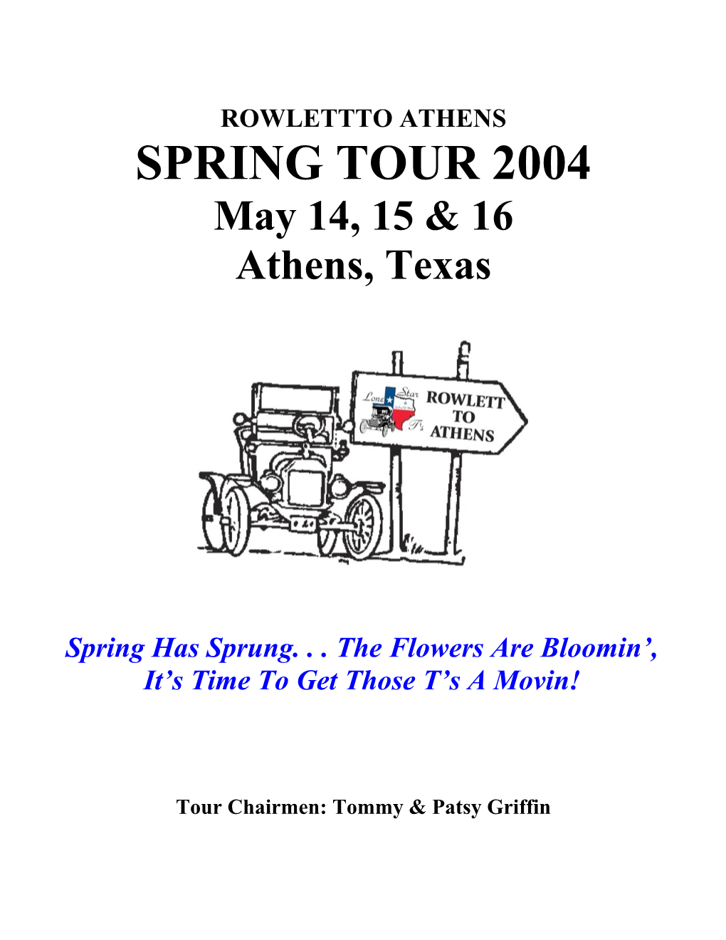 Rowlettto Athens - Spring Tour 2004